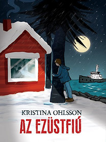 Kristina Ohlsson:Az Ezüstfiú
